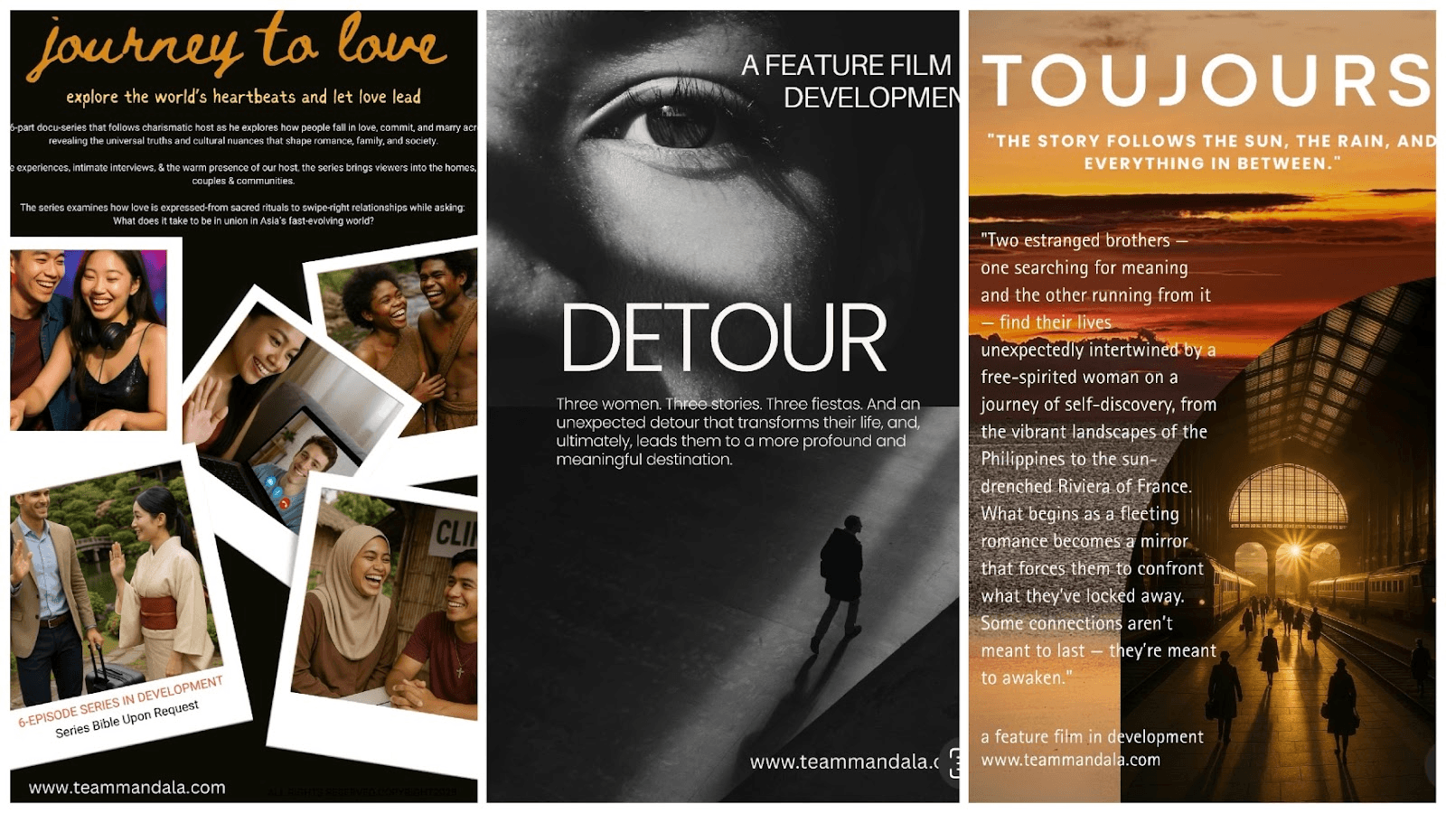 Promotional posters for Mandala Productions' projects "Journey to Love," "Detour," and "Toujours," showcasing original content development.