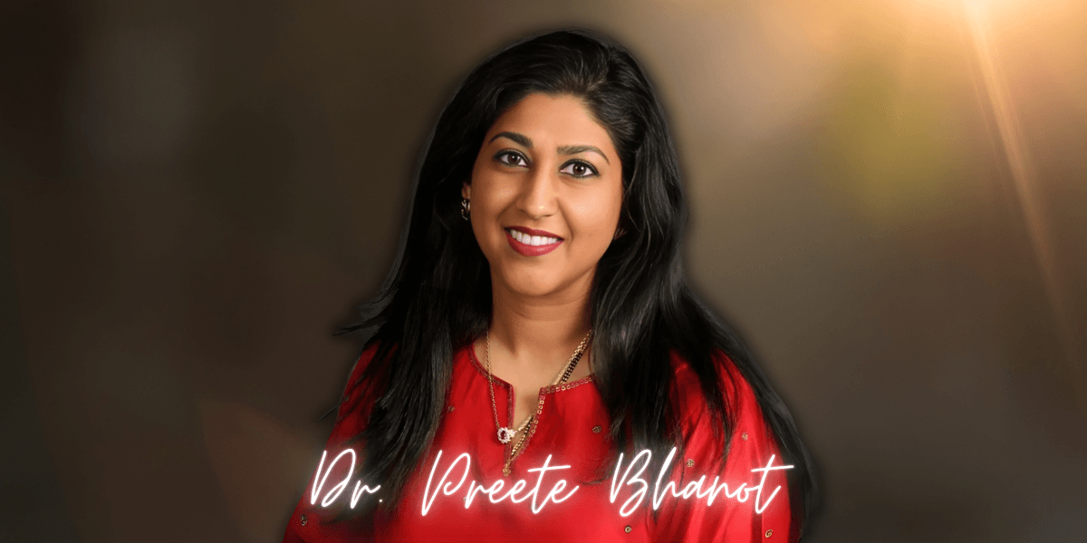 The Future Of Health Is Personalized: Dr. Preete Bhanot Is Leading A Revolutionary Shift In Wellness