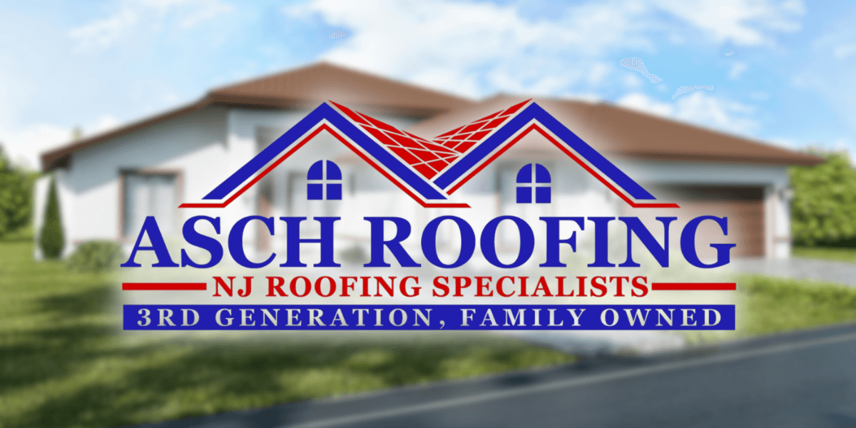 Asch Roofing logo with roof graphic over blurred suburban home background, NJ roofing specialists, third-generation family-owned.