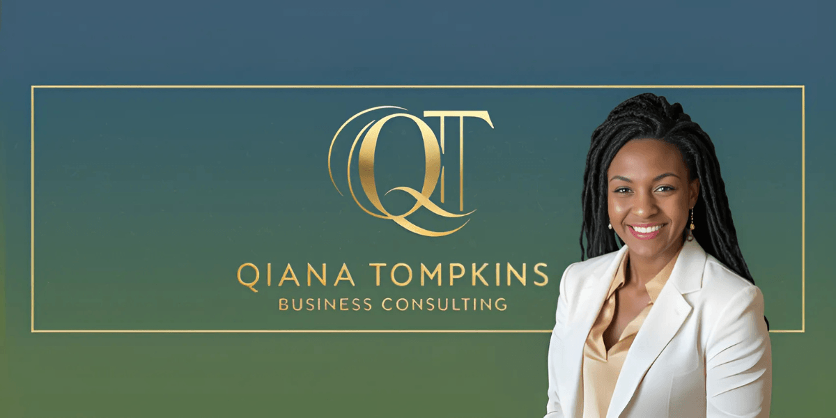 Qiana Tompkins Business Consulting banner with Qiana Tompkins smiling in a white suit, with the business logo and professional branding.