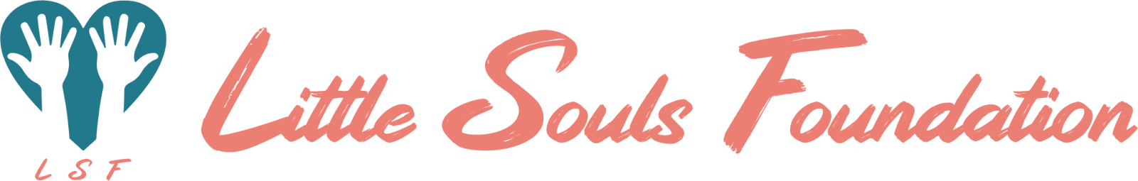 The logo of Little Souls Foundation (LSF) is shown with a heart formed by two hands and the acronym "LSF" in the top left. The full name "Little Souls Foundation" is written next to it in a cursive, pink font.