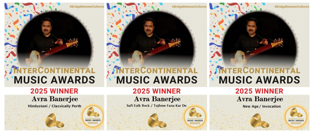 "Avra Banerjee receiving the 2025 InterContinental Music Awards for multiple categories including Hindustani/Classically Perth, Sufi Folk Rock, and New Age/Invocation, celebrating his diverse musical contributions."