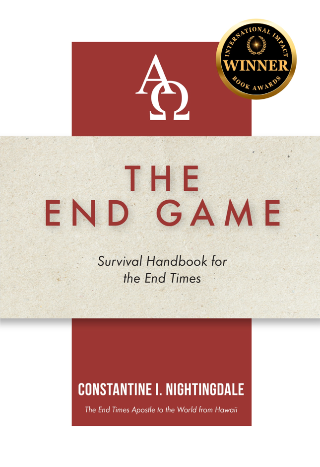 "The End Game book cover by Constantine I. Nightingdale, offering survival insights for uncertain times."