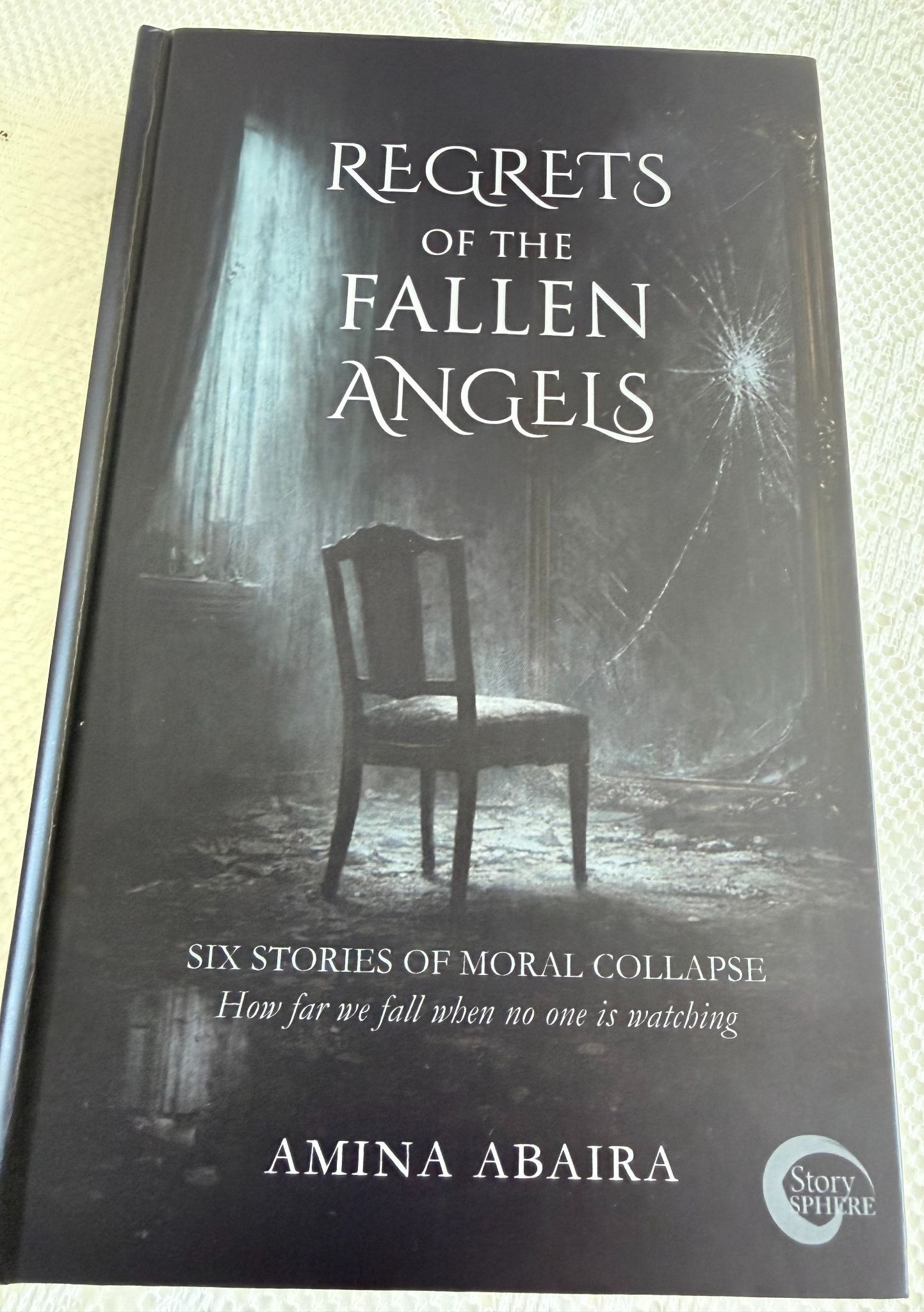 Regrets of the fallen angels moral truth revealed