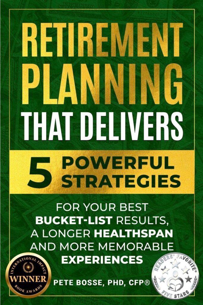 Cover of "Retirement Planning That Delivers" by Pete Bosse, featuring bold text in gold and white on green, highlighting 5 powerful strategies. Includes award badges.