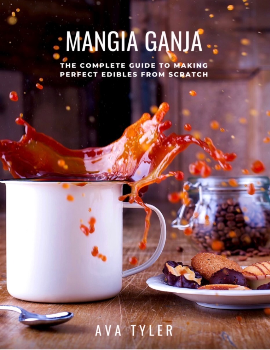 A vibrant splash of liquid erupts from a white mug beside a plate of cookies and a jar of spices. Text above reads, "Mangia Ganja" and "Ava Tyler."