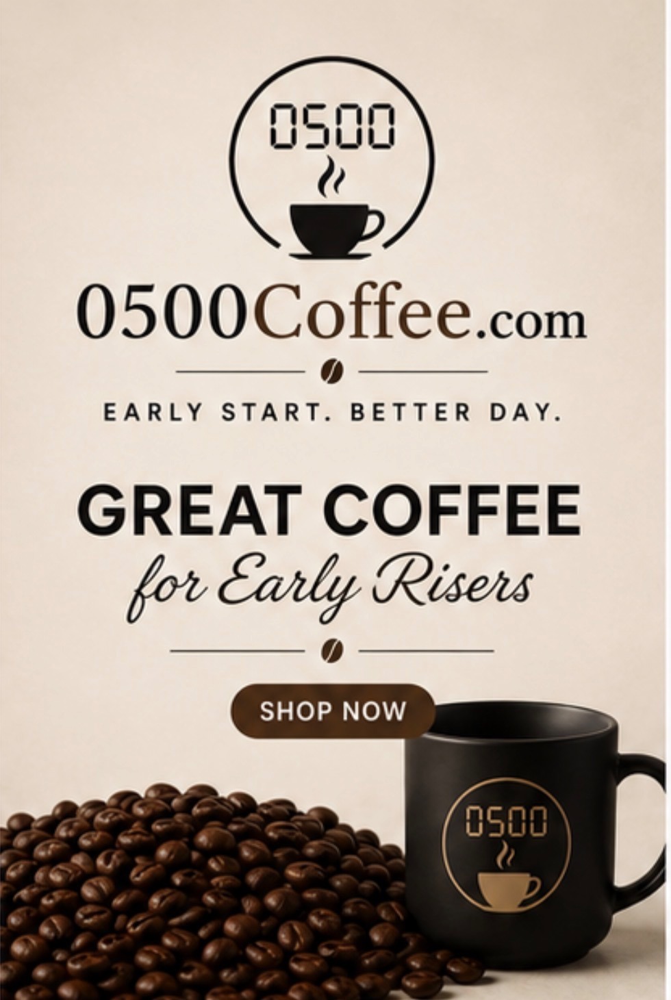 0500 Coffee promotional banner with branded mug, coffee beans, and “Great Coffee for Early Risers” message.