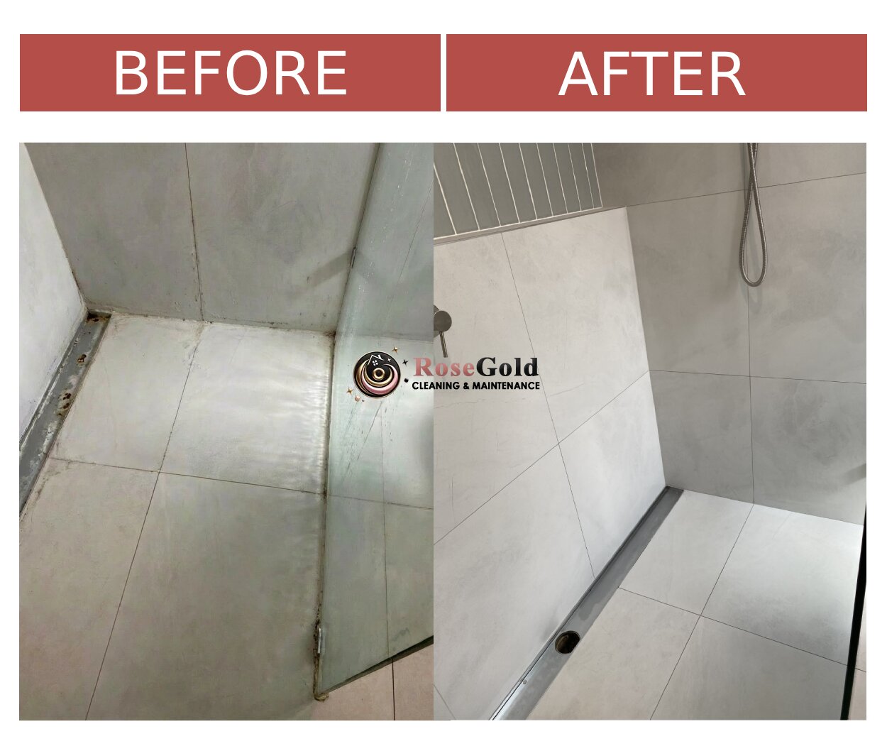 Before-and-after shower cleaning showing restored tiles, glass, and drain area by RoseGold Cleaning & Maintenance.
