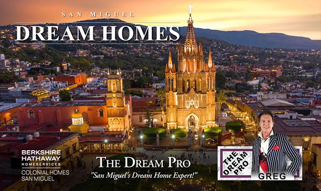 San Miguel at sunset with a lit cathedral, cityscape, and hills in the background. Text reads "Dream Homes" with real estate branding and "The Dream Pro" featuring an individual in a suit.