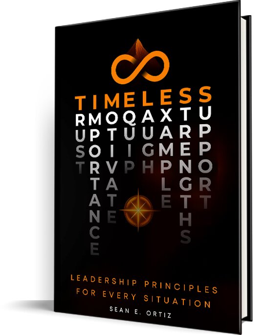 Book cover of Timeless Leadership Principles for Every Situation by Sean E. Ortiz, featuring an infinity symbol and leadership-themed typography.