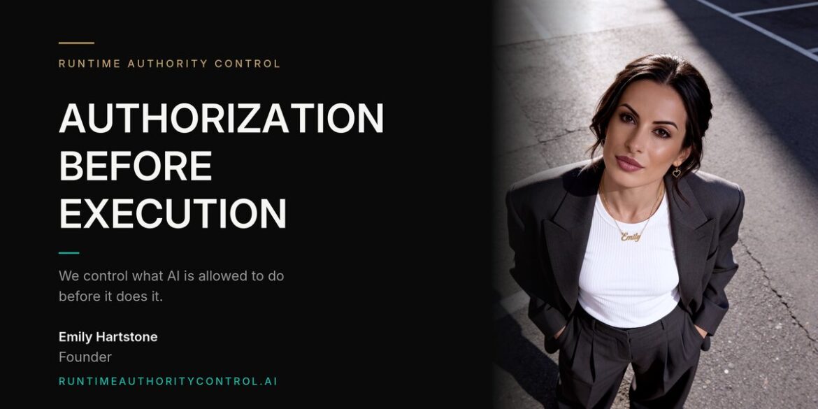 Runtime Authority Control graphic with Emily Hartstone and authorization before execution message.